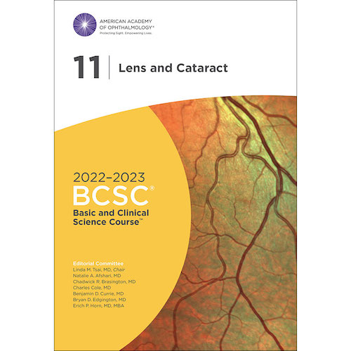 2022 2023 Basic and Clinical Science Course Section 11 Lens and Cataract