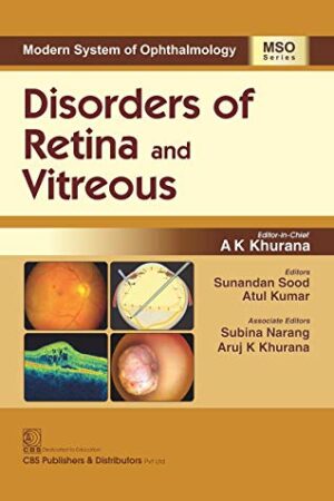 Modern System of Ophthalmology MSO Series Disorders of Retina and Vitreous