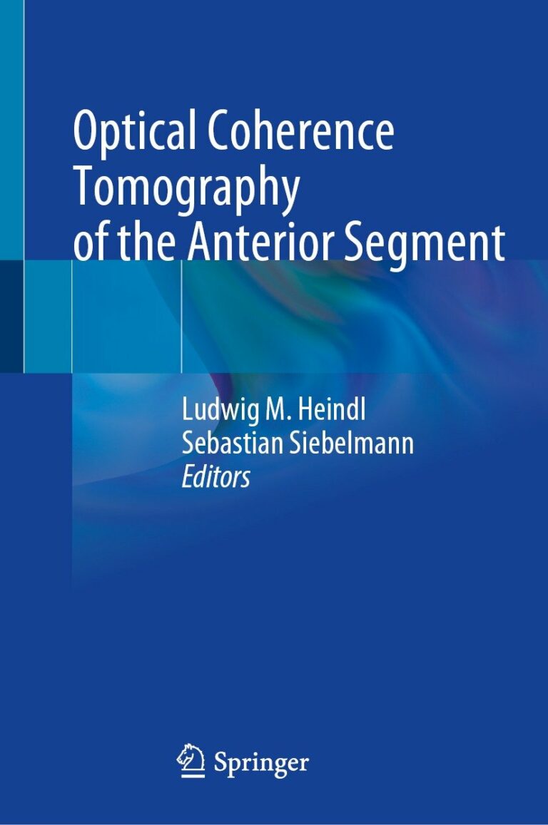 Optical Coherence Tomography of the Anterior Segment Ophthalmology