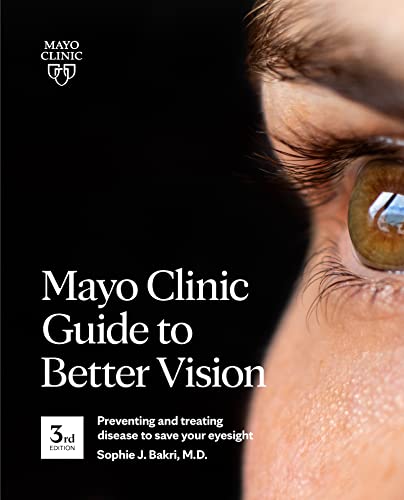 Mayo Clinic Guide To Better Vision
