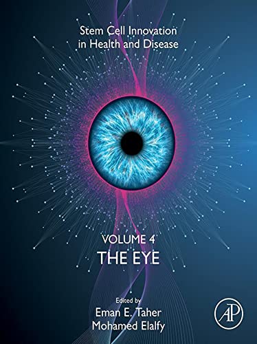 The Eye Volume 4 Stem Cell Innovation in Health Disease