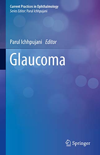 Glaucoma Current Practices in Ophthalmology