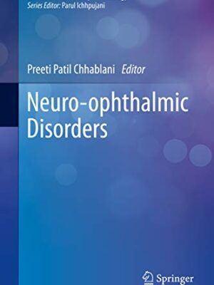 Neuro ophthalmic Disorders Current Practices in Ophthalmology