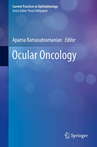 Ocular Oncology Current Practices in Ophthalmology