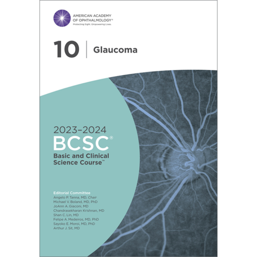 Basic and Clinical Science Course Section 10 Glaucoma