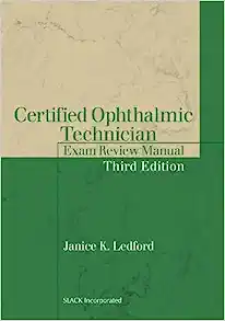 Certified Ophthalmic Technician Exam Review Manual 3rd Edition