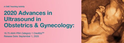 2020 advances in ultrasound in obstetrics gynecology