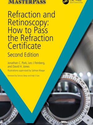 Refraction and Retinoscopy How to Pass the Refraction Certificate MasterPass