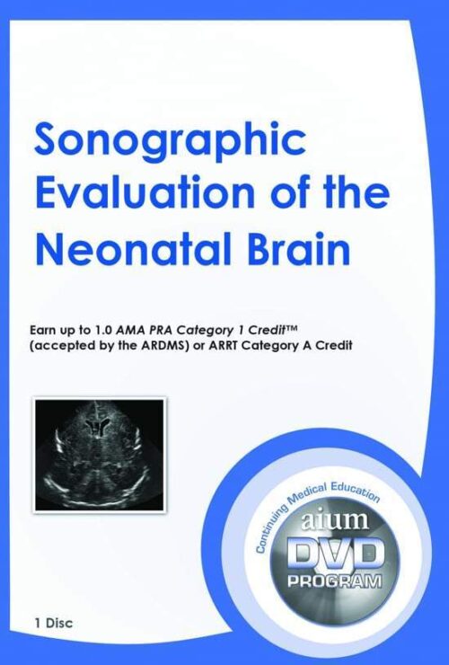 aium sonographic evaluation of the neonatal brain medical video courses