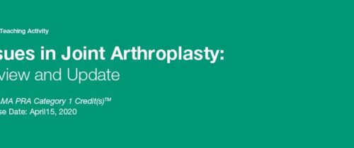 2020 issues in joint arthroplasty