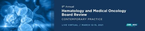 9th annual hematology and medical oncology board review 2021 afkebooks