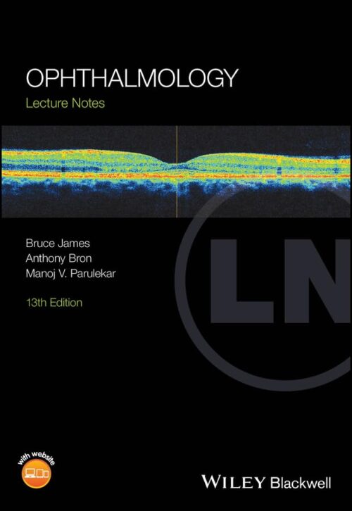 Ophthalmology: Lecture Notes, 13th edition (Original PDF from Publisher)