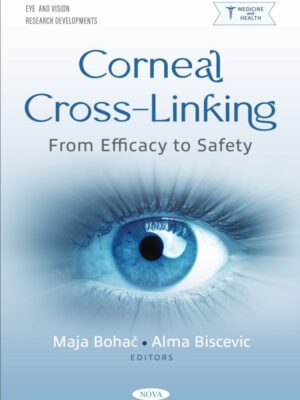 Corneal Cross Linking From Efficacy to Safety