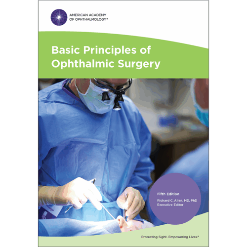 Basic Principles of Ophthalmic Surgery Fifth Edition - Original PDF
