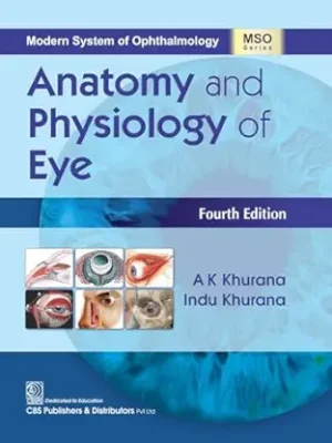Anatomy and Physiology of Eye, 4th edition (Original PDF from Publisher)