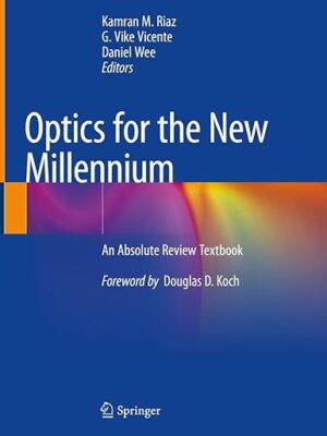 Optics for the New Millennium: An Absolute Review Textbook