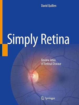 Simply Retina: Review Atlas of Retinal Disease (Original PDF from Publisher)
