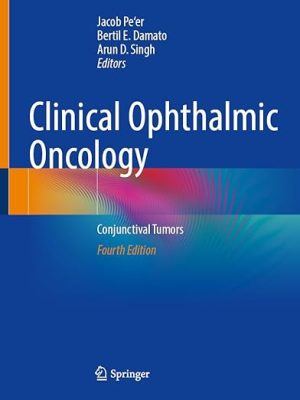 Clinical Ophthalmic Oncology: Conjunctival Tumors 4th Edition – Original PDF
