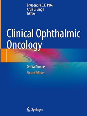 Clinical Ophthalmic Oncology: Orbital Tumors Fourth Edition 2025 – Original PDF